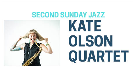 Second Sunday Jazz: Kate Olson Quartet
